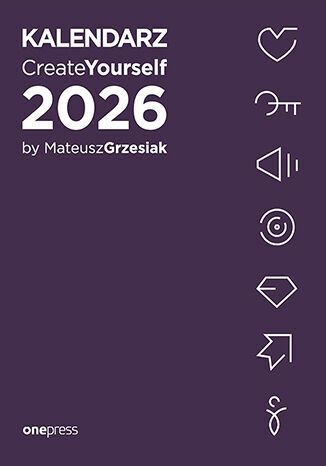 Kalendarz Create Yourself 2026 - Mateusz Grzesiak - kalendarz