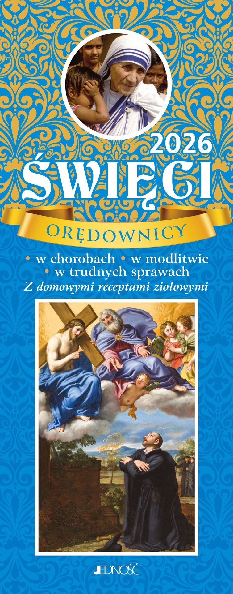 2026. Święci orędownicy w chorobach, w modlitwie, w trudnych sprawach - kalendarz