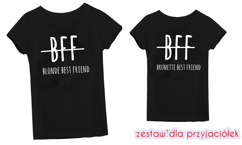 Zestaw dla best friends , koszulki dla przyjaciółek