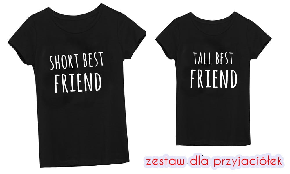 Zestaw dla best friends , koszulki dla przyjaciółek