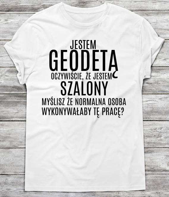 koszulka dla geodety na prezent