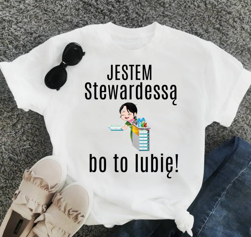 koszulka dla Stewardessy, prezent dla Stewardessy