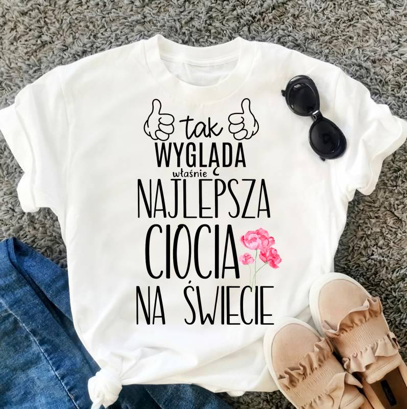 KOSZULKA dla cioci, najlepsza ciocia