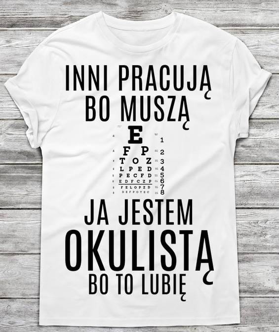 koszulka dla okulisty