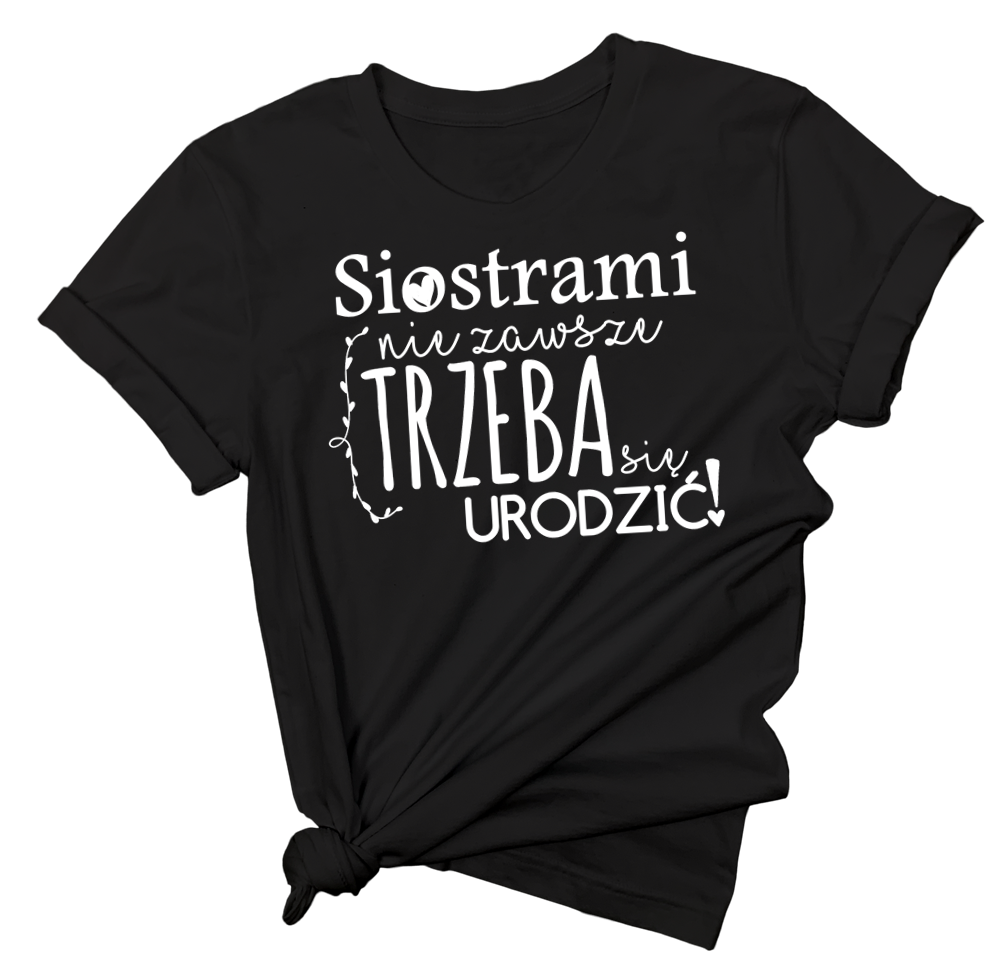 koszulka dla przyjaciółki, koszulka dla sióstr