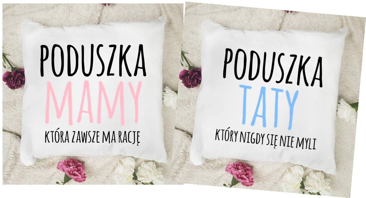 zestaw dwóch poduszek dla mamy i taty