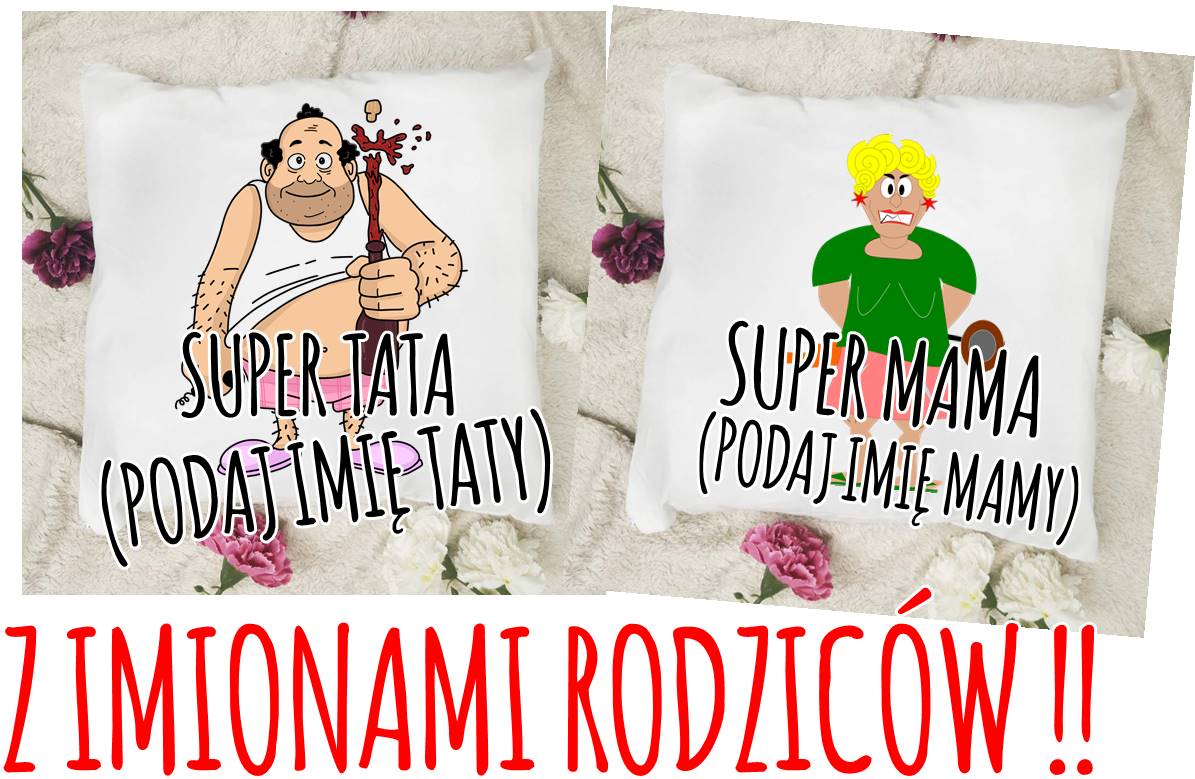 zestaw dwóch poduszek dla mamy i taty
