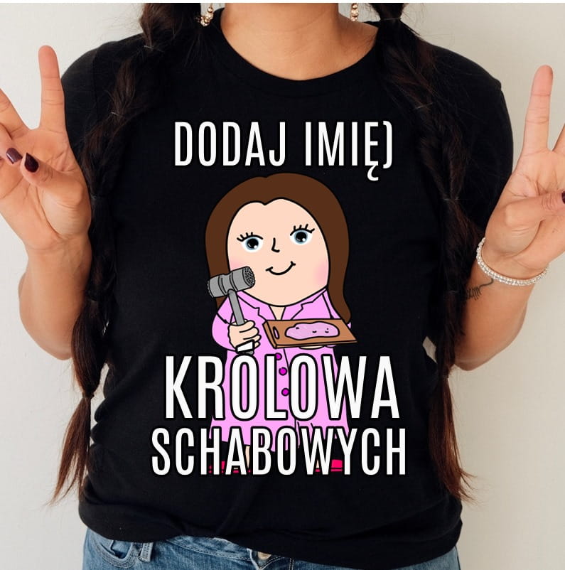 Królowa schabowym - śmieszna koszulka na prezent dla brunetki