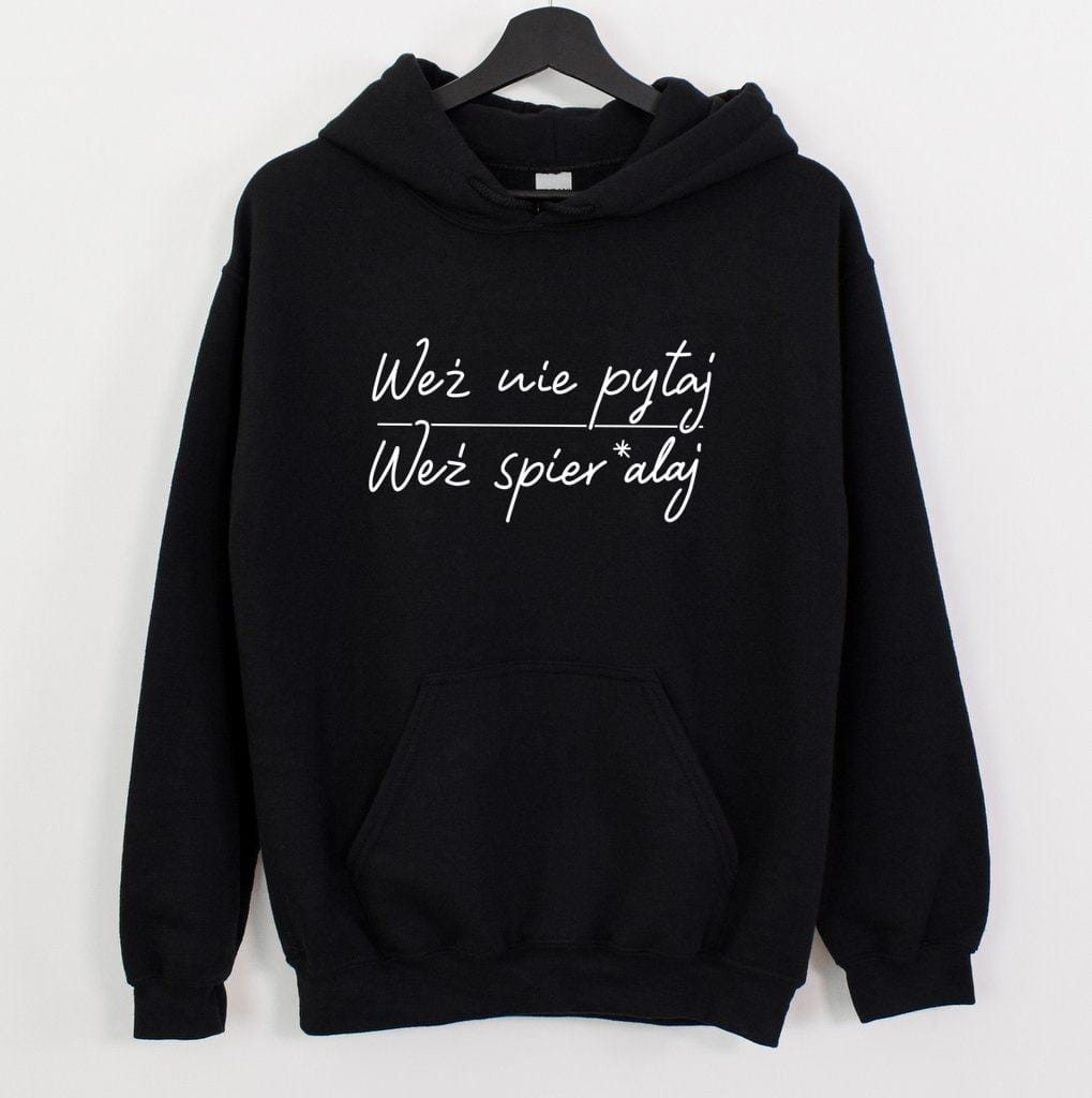 czarna damska bluza z kapturem weź nie pytaj