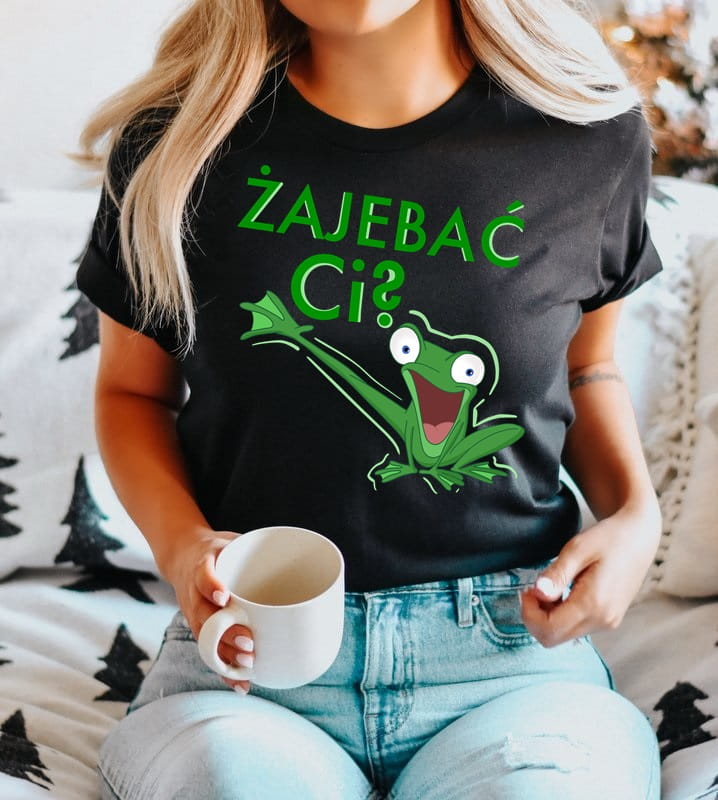 koszulka dla dziewczyny żajebać ci