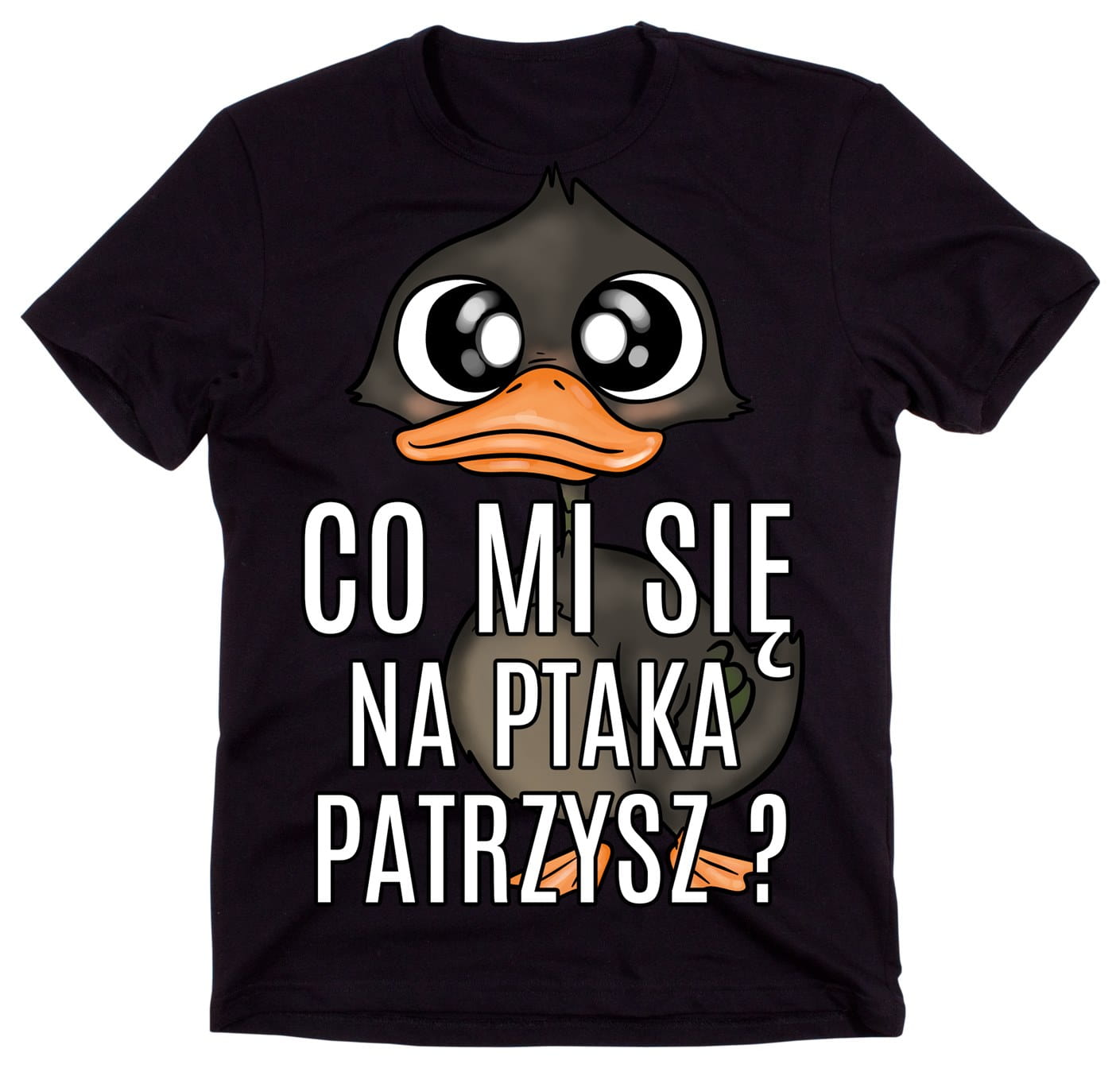 Koszulka męska co mi się na ptaka patrzysz