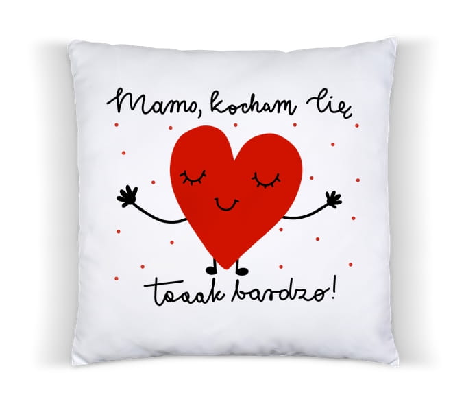 poduszka mamo kocham cię tak bardzo ! poduszka dla mamy