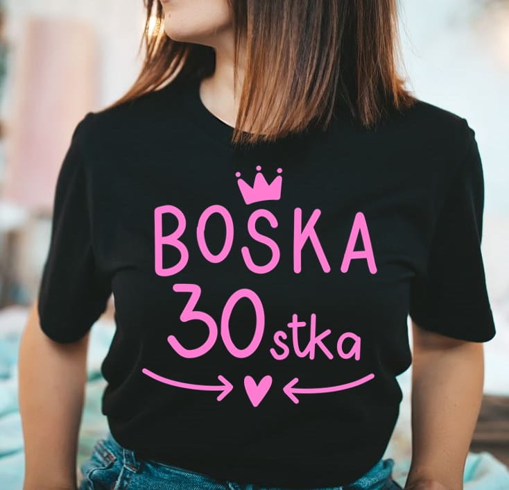 Koszulka boska 30 na 30 urodziny