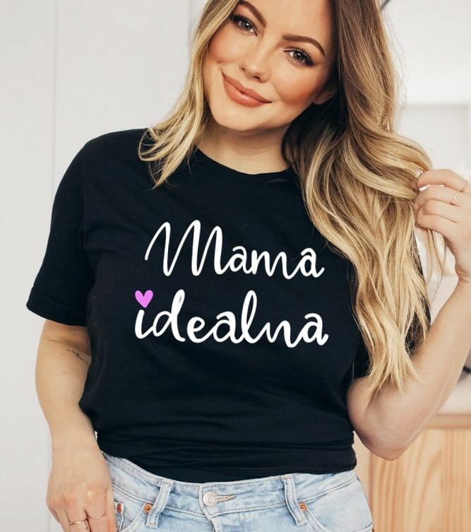 KOSZULKA NA DZIEŃ MAMY MAMA IDEALNA