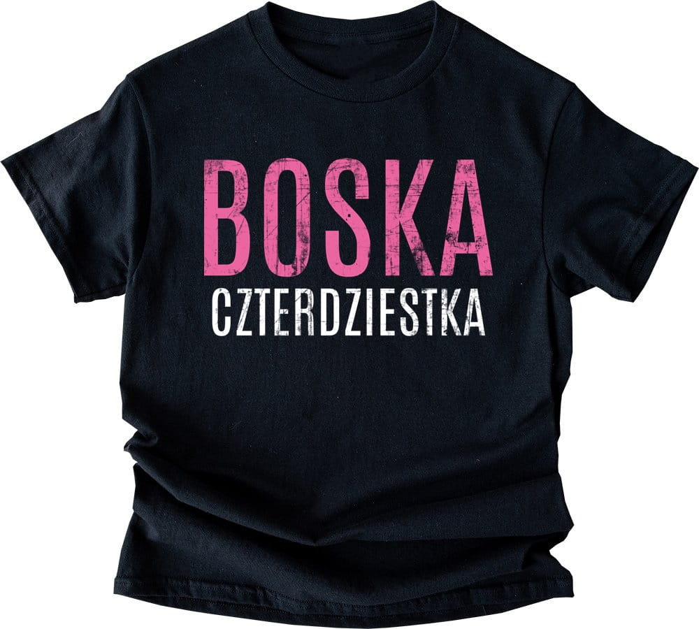 koszulka na 40 urodziny - BOSKA 40