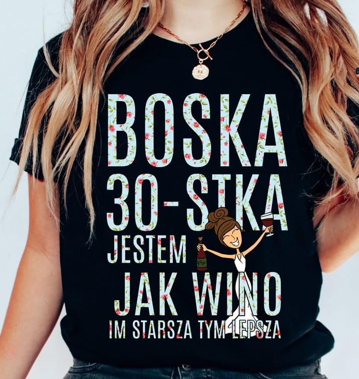 czarna koszulka na 30 urodziny BOSKA 30 DLA brunetki