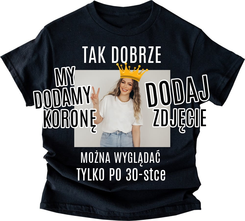 damska koszulka na 30-stke ze zdjęciem