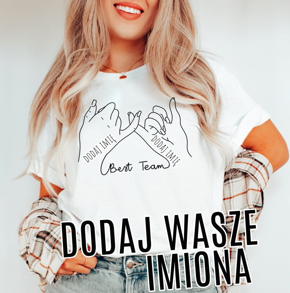 koszulka dla przyjaciółki best team - dodaj wasze imiona