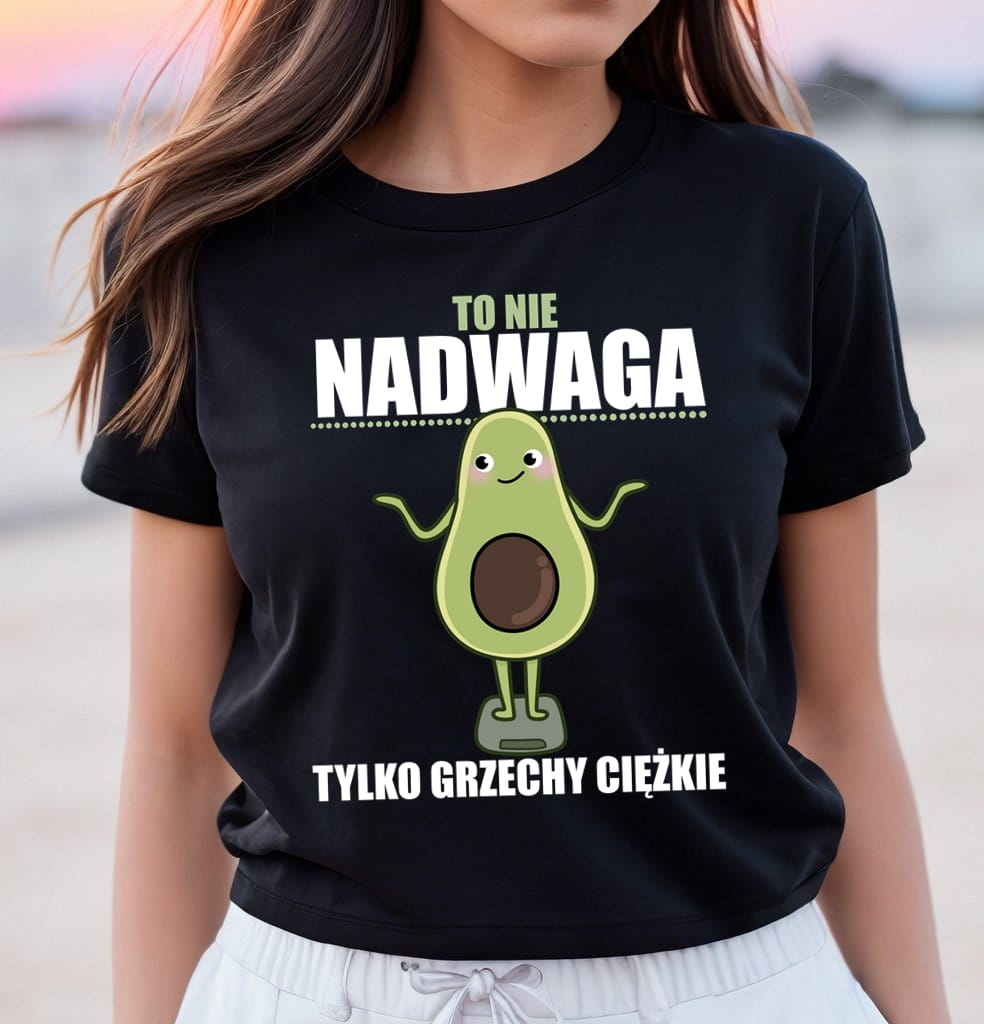 ŚMIESZNA DAMSKA KOSZULKA to nie nadwaga