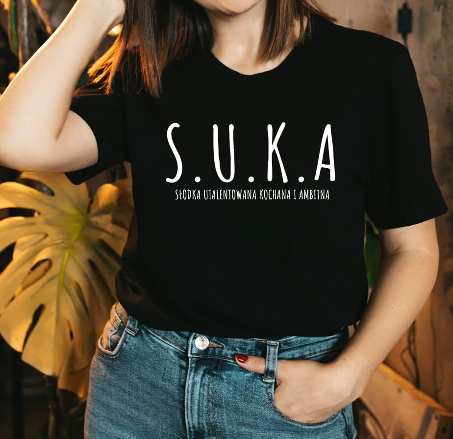 ŚMIESZNA KOSZULKA NA PREZENT SUKA