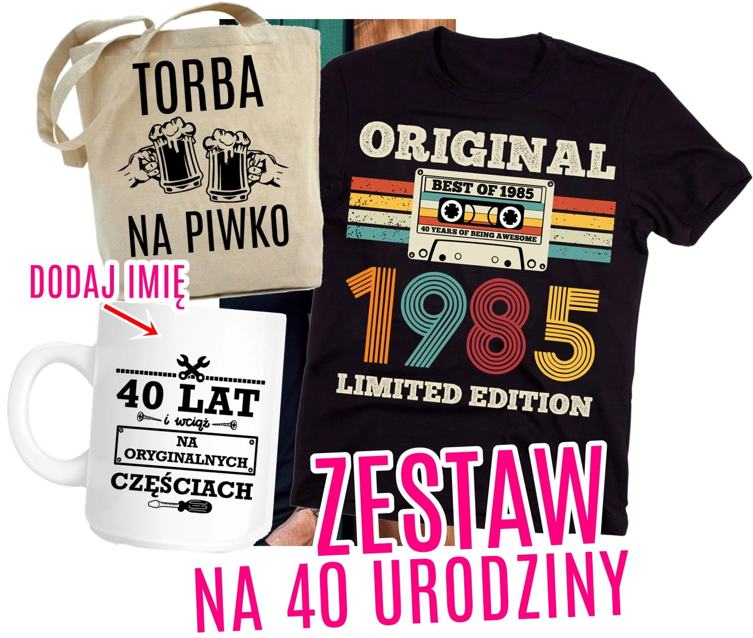 ZESTAW NA 40 URODZINY - KOSZULKA KUBEK TORBA