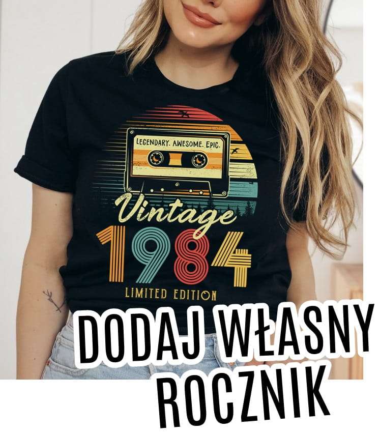 Damska koszulka z rocznikiem - dodaj swój rok urodzenia vintage