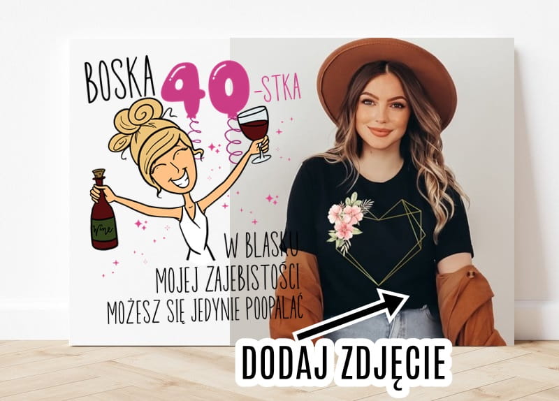 FOTOOBRAZ NA 40 URODZINY ZE ZDJĘCIEM 60*40 cm DLA BLONDYNKI