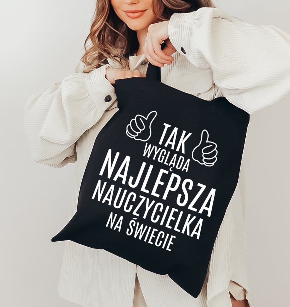 Torba na prezent na dzień nauczyciela tak wygląda najlepsza nauczycielka na świecie