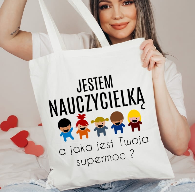 Prezent dla nauczycielki na Dzień Nauczycielka jestem nauczycielką a jaka jest twoja super moc ?