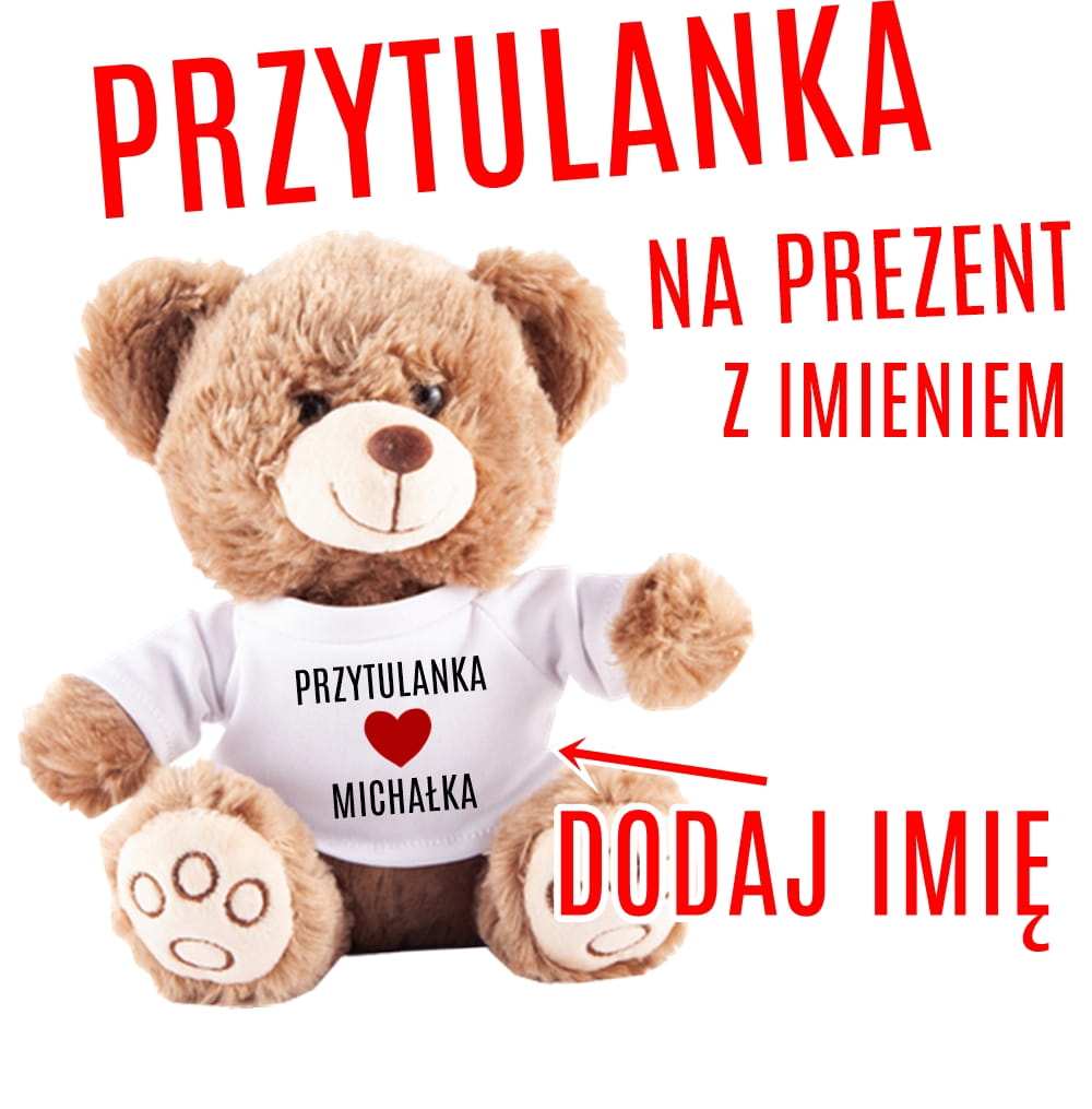 Przytulanka z imieniem na prezent
