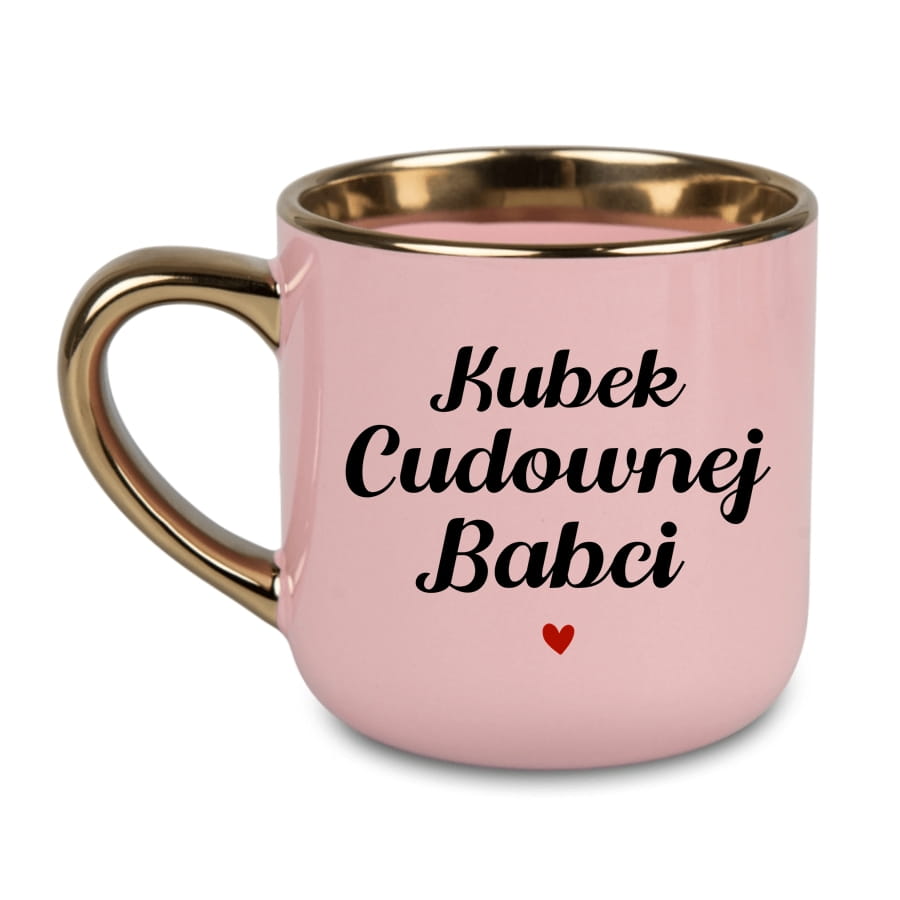 Kubek DLA BABCI - KUBEK CUDOWNEJ BABCI
