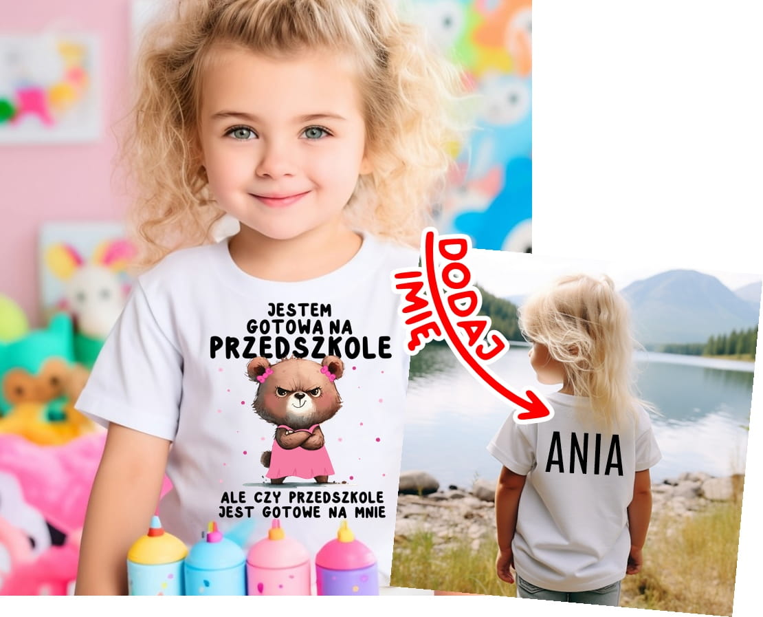 Koszulka dla dziewczynki do przedszkola z imieniem - JESTEM GOTOWA NA PRZEDSZKOLE