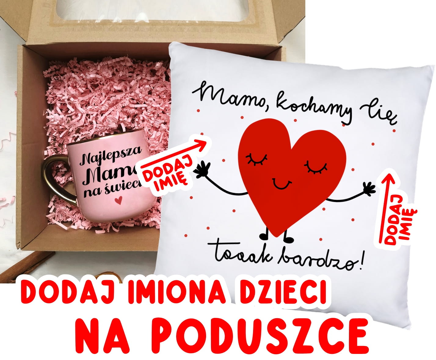 Prezent na Dzień Matki - kubek dla mamy, oraz poduszka dla mamy z imionami dzieci - MAMO KOCHAMY CIĘ TAK BARDZO