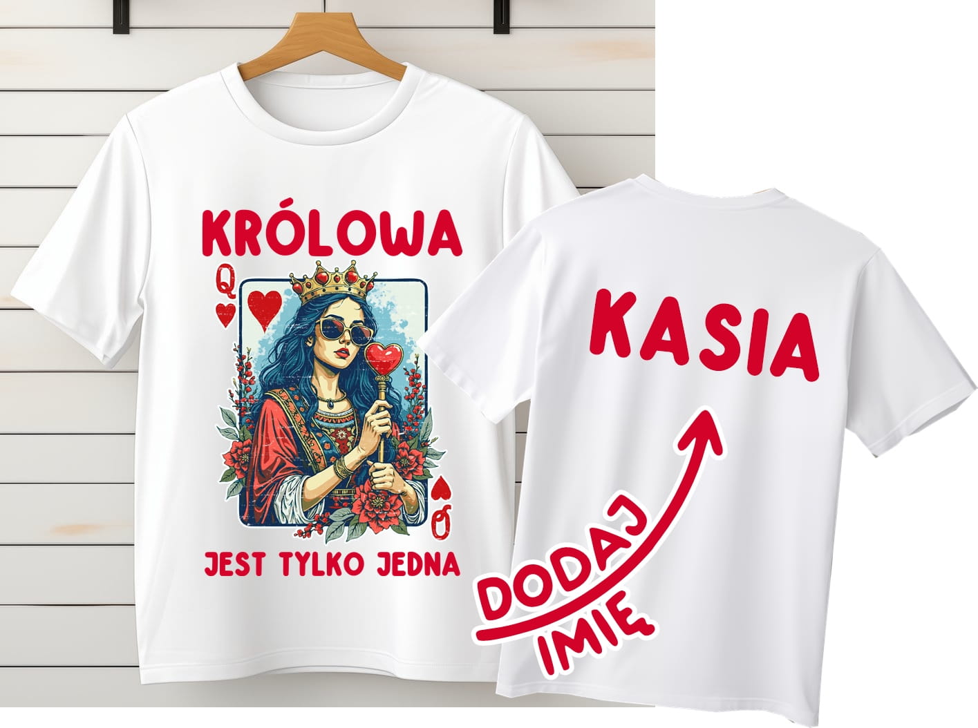 Damska koszulka na prezent - KRÓLOWA JEST TYLKO JEDNA Z IMIENIEM