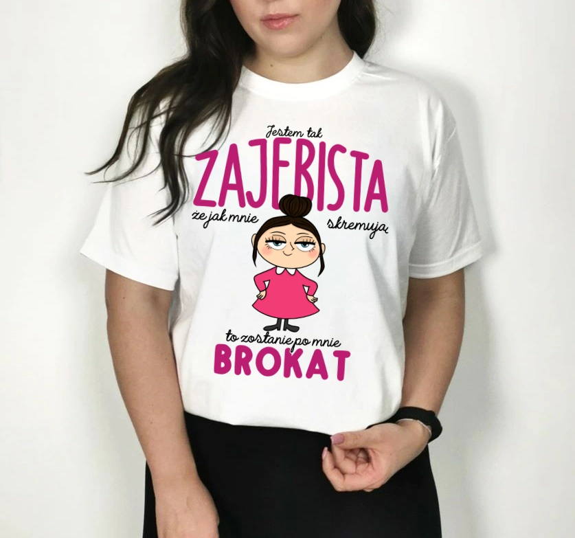 Damska biała koszulka - jestem tak zajebista że jak mnie skremują