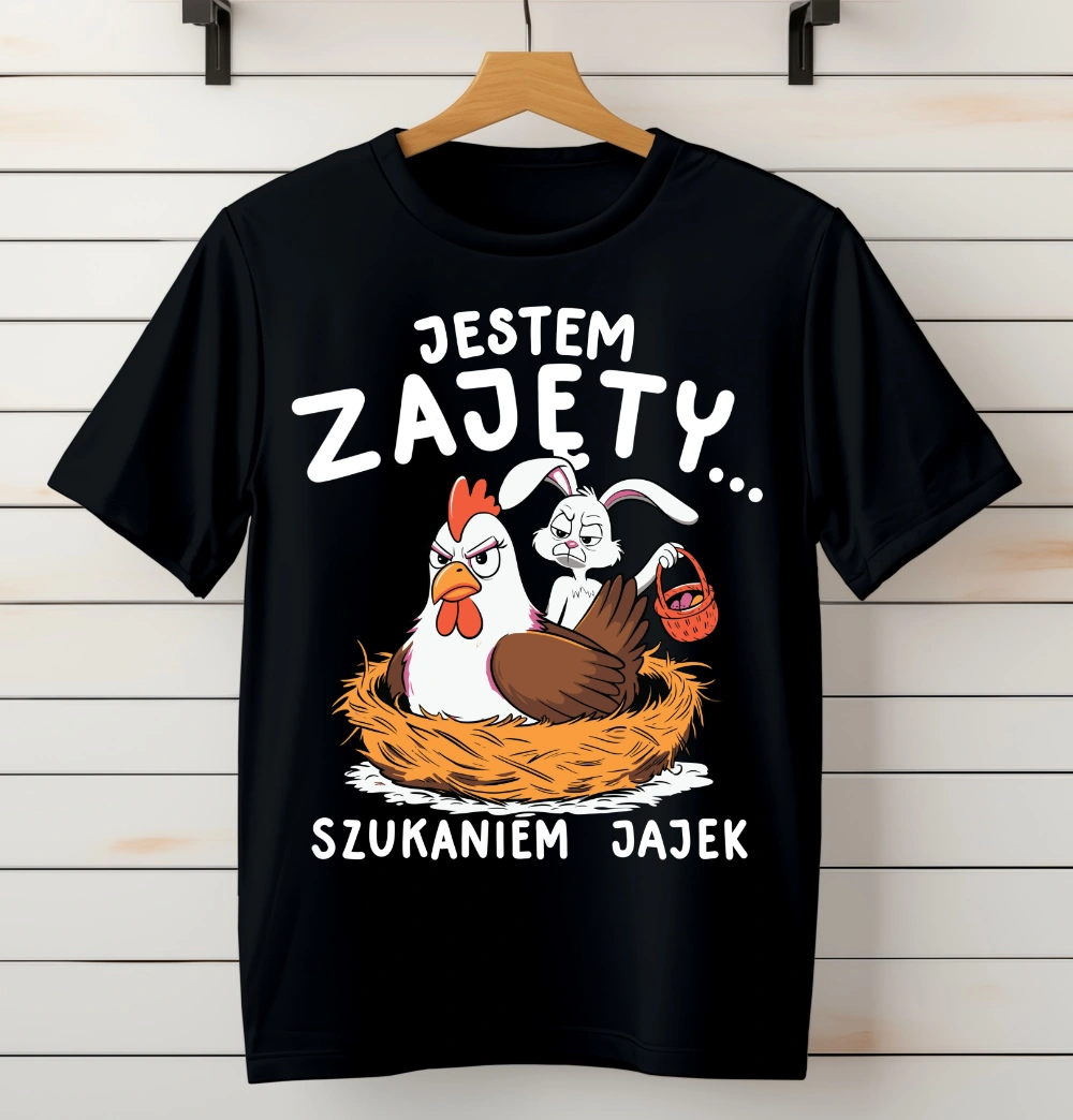 ŚMIESZNA KOSZULKA NA WIELKANOC JESTEM ZAJĘTY