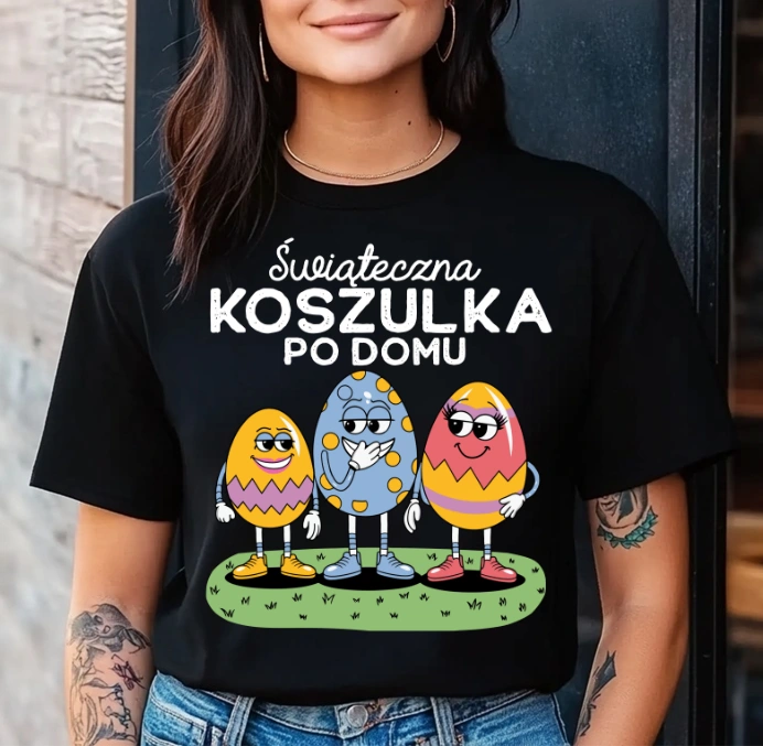 ŚMIESZNA KOSZULKA NA WIELKANOC - ŚWIĄTECZNA KOSZULKA PO DOMU