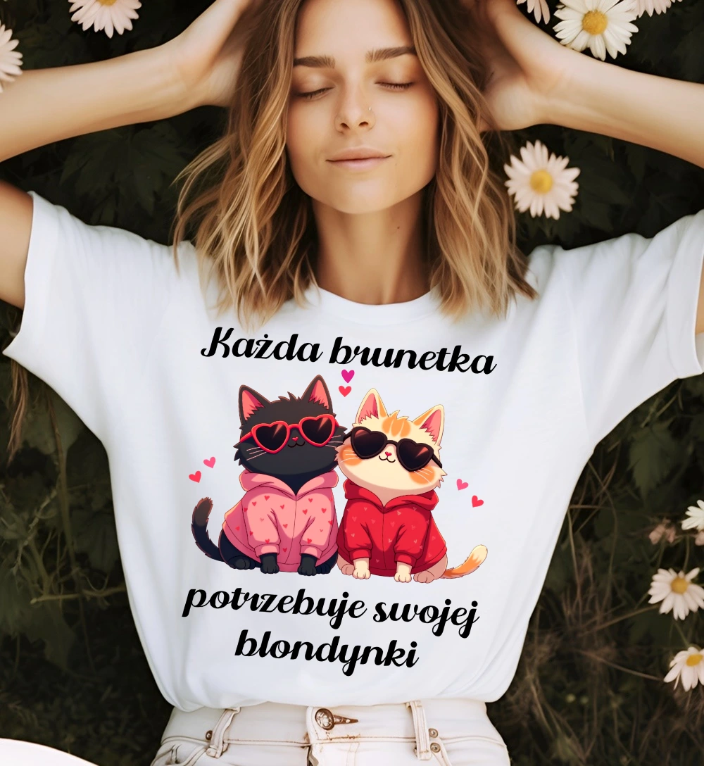 Damska biała koszulka dla przyjaciółki - Każda brunetka potrzebuje swojej blondynki