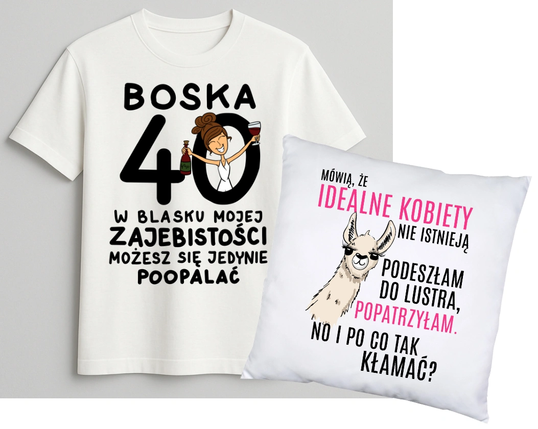 Zestaw na 40 urodziny dla kobiety - KOSZULKA na 40 RAZ PODUSZKA - BOSKA 40 LATKA Z BRUNETKĄ