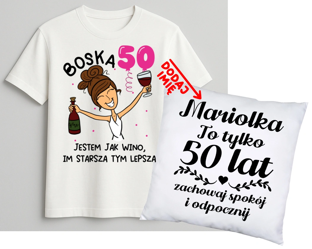 Personalizowany zestaw prezentowy na 50 urodziny dla kobiety - KOSZULKA ORAZ poduszka z imieniem na 50 urodziny dla brunetki