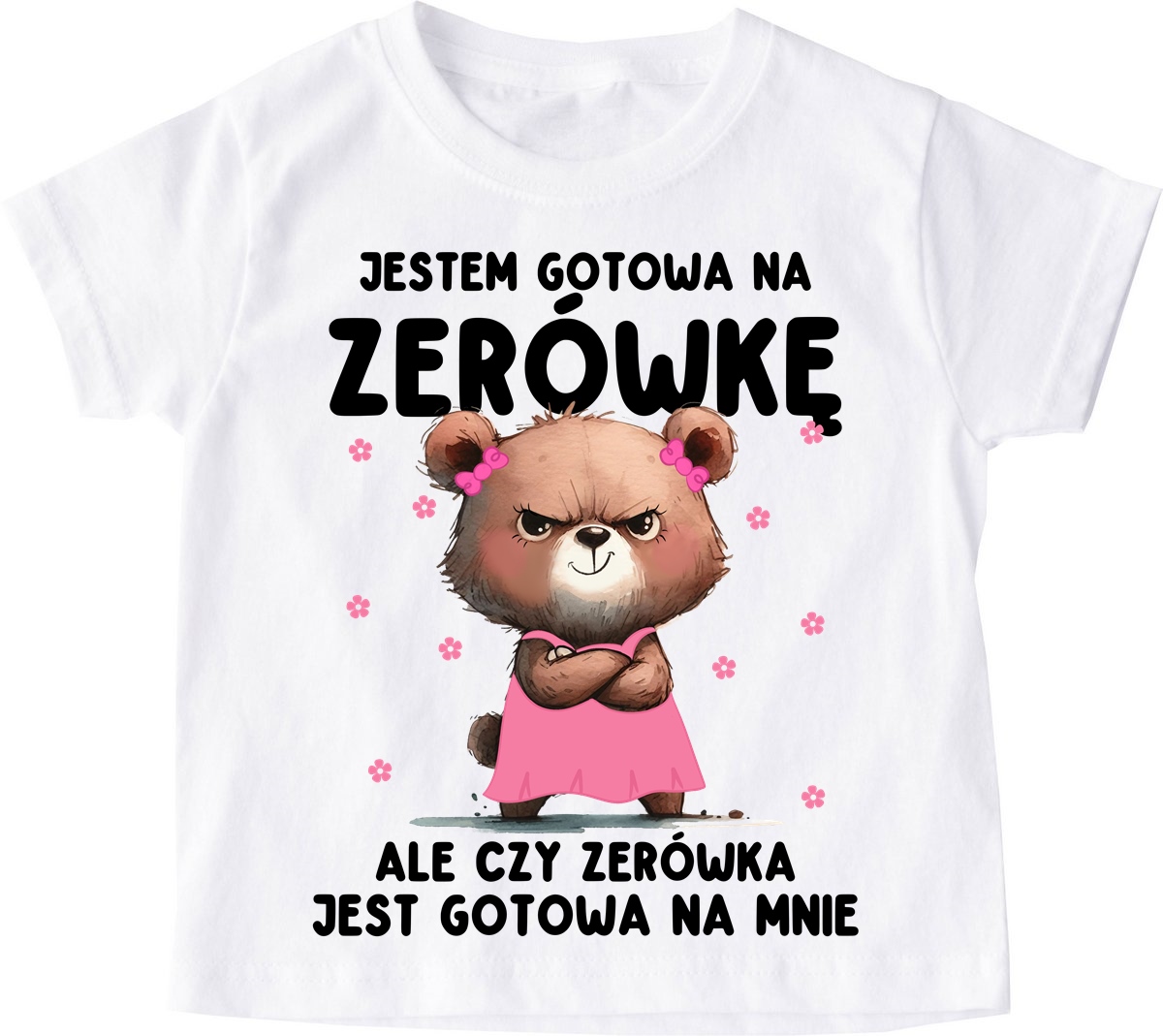 Koszulka dla dziewczynki na rozpoczęcie zerówki - JESTEM GOTOWA NA zerówkę