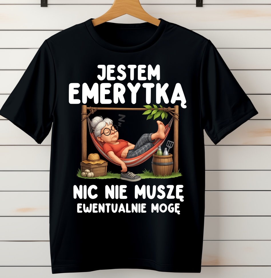 Czarna Koszulka dla emerytki -JESTEM EMERYTKĄ NIC NIE MUSZĘ EWENTUALNIE MOGĘ