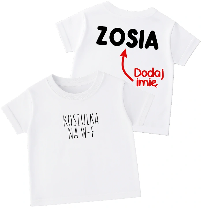Koszulka dla DZIECKA NA W-F Z IMIENIEM NA PLECACH