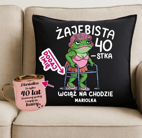 Personalizowany Zestaw prezentowy na 40 urodziny - ŻAJEBISTA 40 - kubek oraz poduszka na prezent
