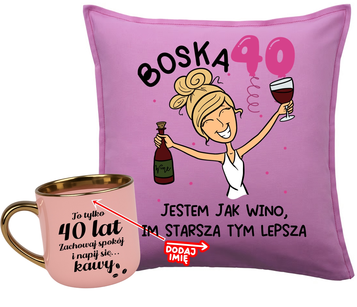 Zestaw na 40 urodziny dla blondynki - poduszka BOSKA 40 z imieniem ORAZ KUBEK