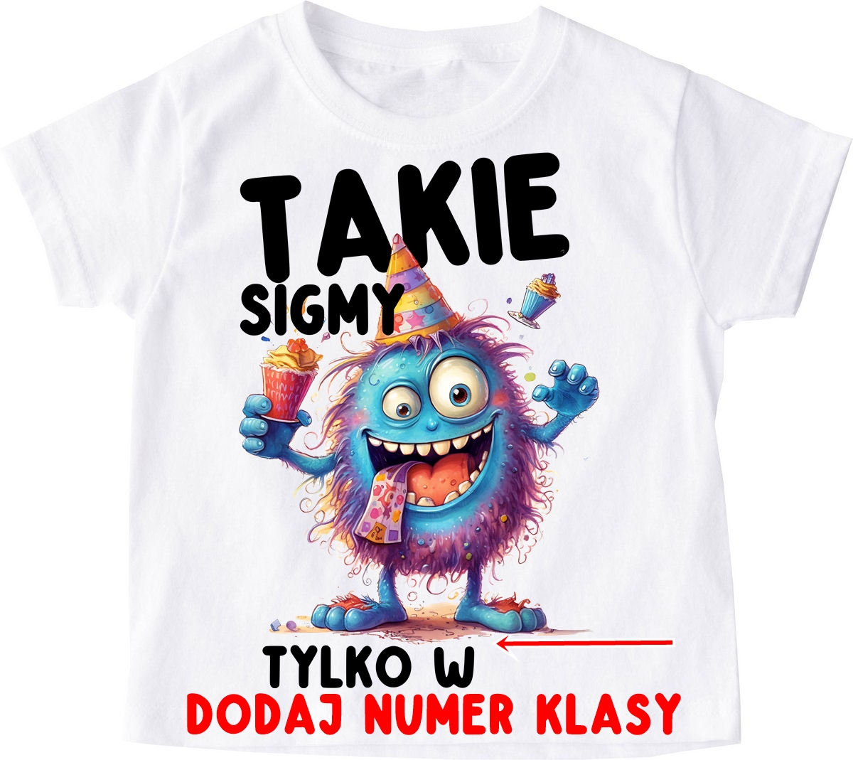 KOSZULKA DLA KOLEGÓW Z KLASY - TAKIE SIGMY