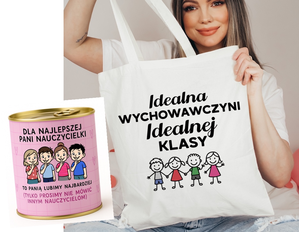 Prezent dla Wychowawczyni NA DZIEŃ NAUCZYCIELA - TORBA IDEALNA WYCHOWACZYNI ZAPAKOWANA W PUSZKĘ NA PREZENT