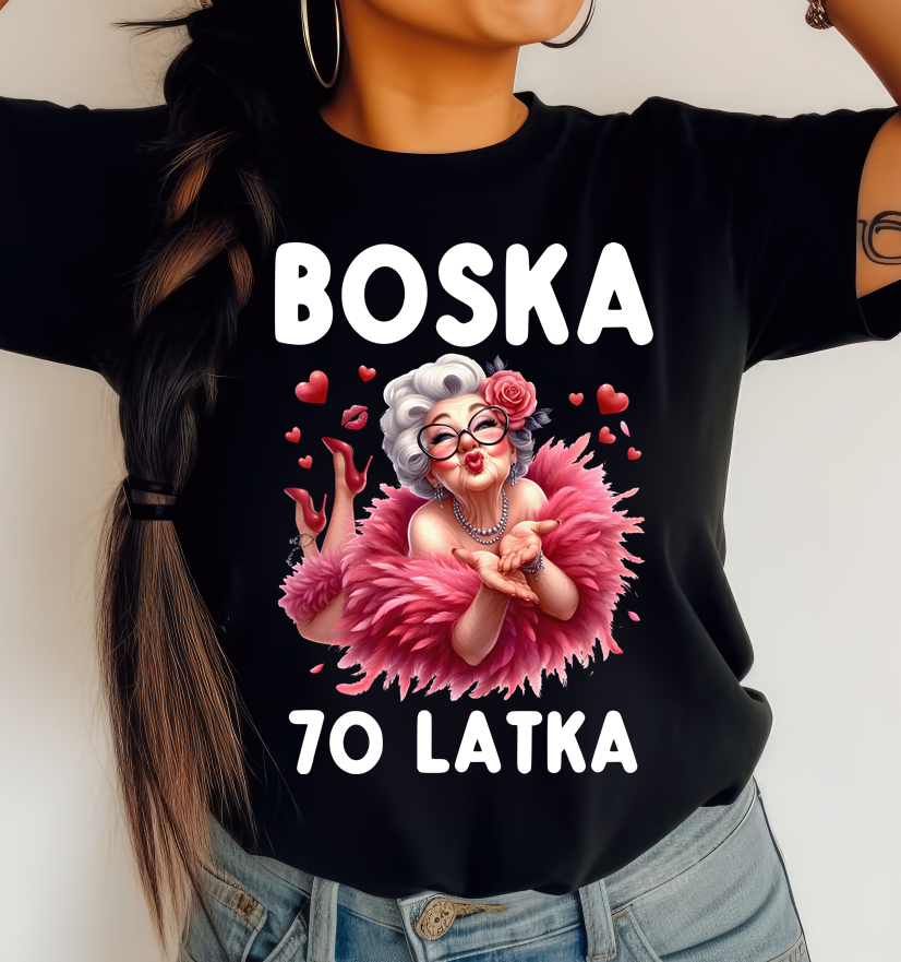 DAMSKA koszulka na 70 urodziny BOSKA 70 LATKA
