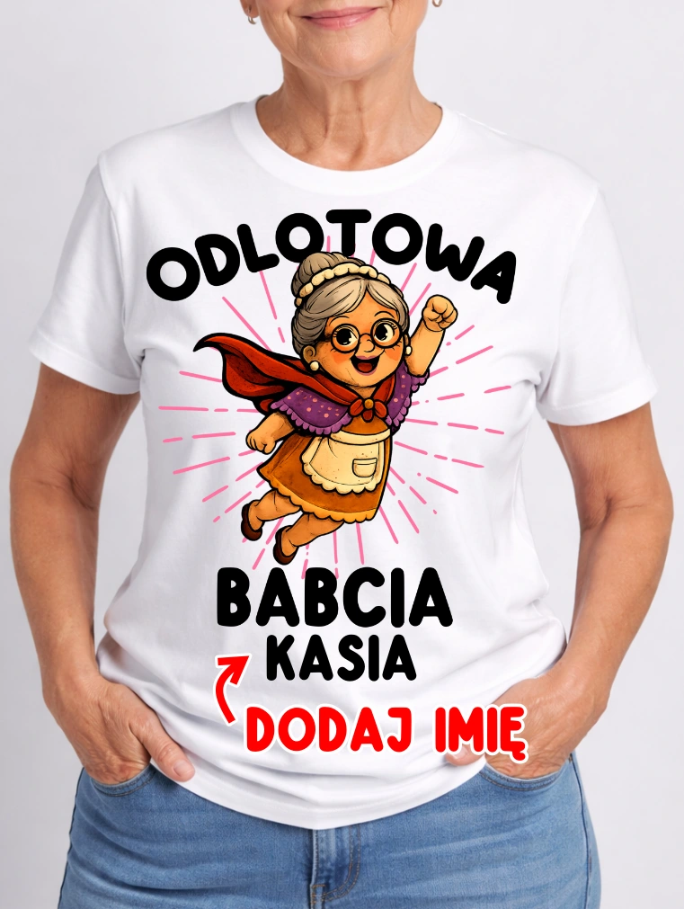 KOSZULKA DLA BABCI ''ODLOTOWA BABCIA''