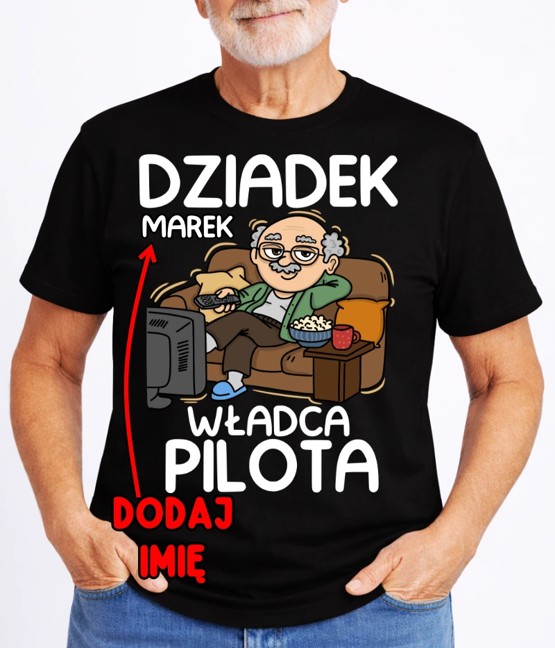 CZARNA KOSZULKA DLA DZIADKA '' DZIADEK WŁADCA PILOTA ''Z IMIENIEM
